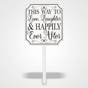 "This Way to Happily Ever After" Wedding Yard Stake Sign