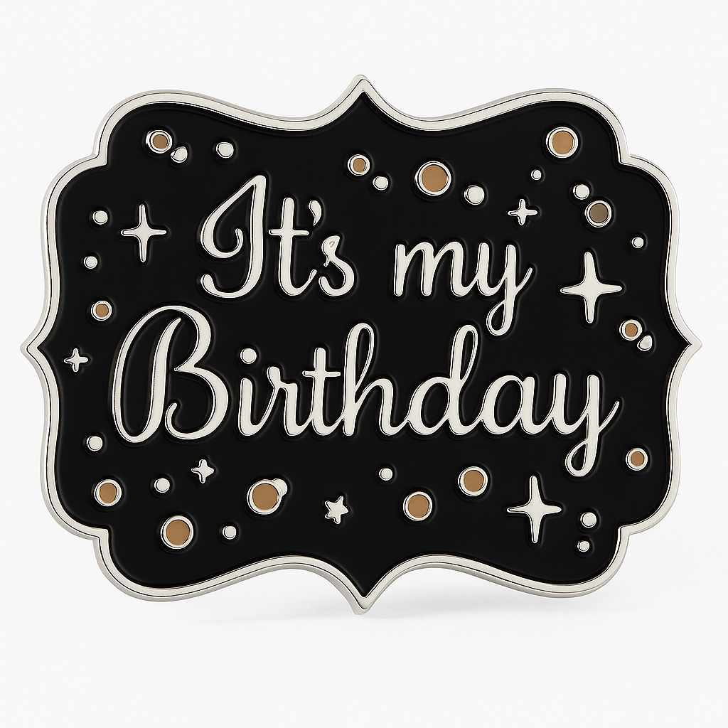Sparkling Celebration "It's My Birthday" Enamel Pin