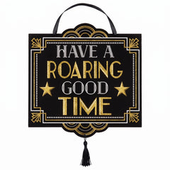 Glittering Hollywood "Have a Roaring Good Time" Hanging Sign