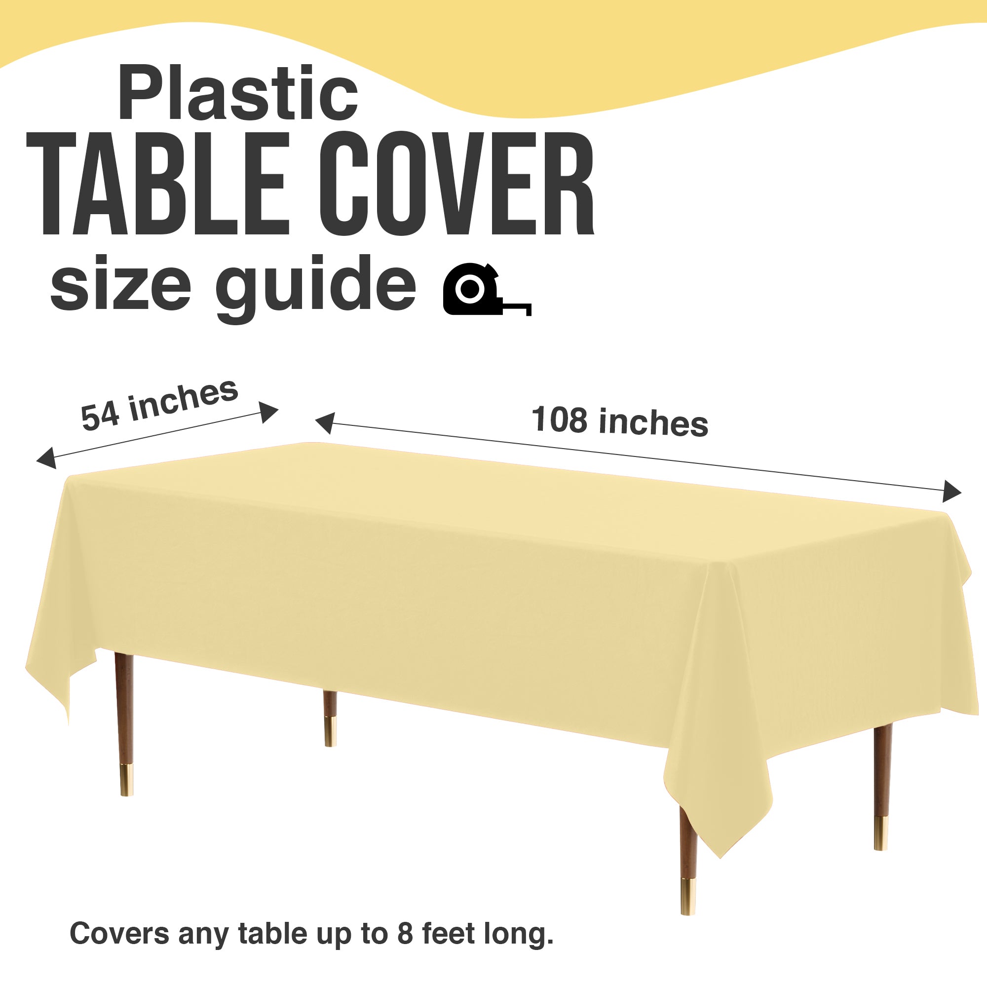 Premium Light Yellow Plastic Table Cover | Case of 96 | 54 in. x 108 in.